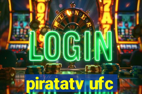 piratatv ufc